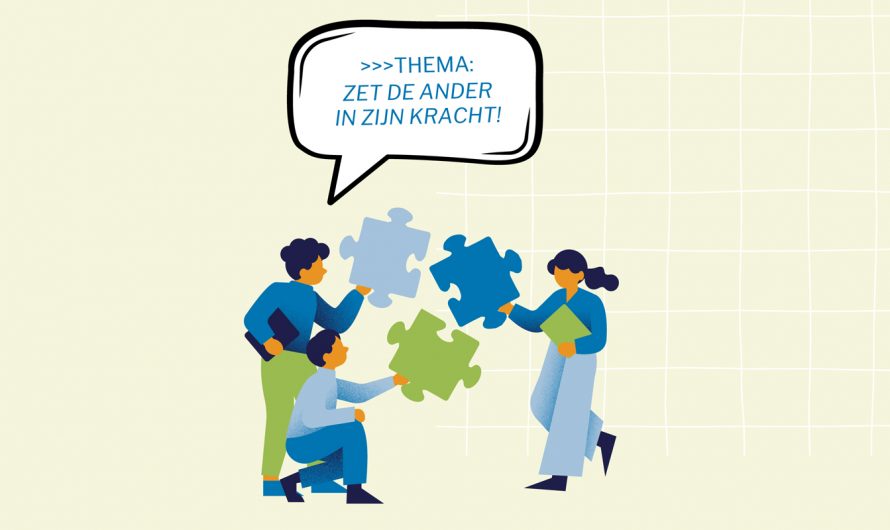 Zet de ander in zijn kracht