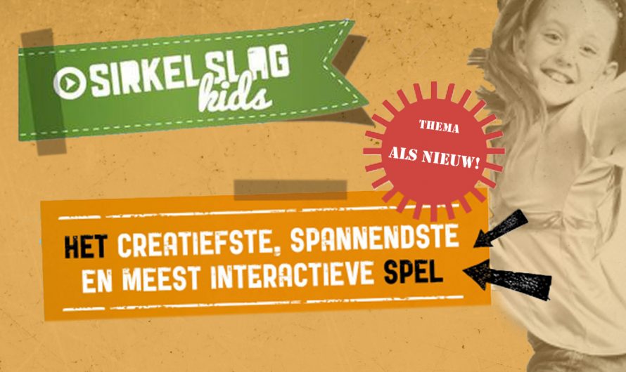 Sirkelslag Kids maakt alles nieuw